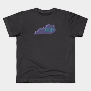 Kentucky is Creepy Kids T-Shirt